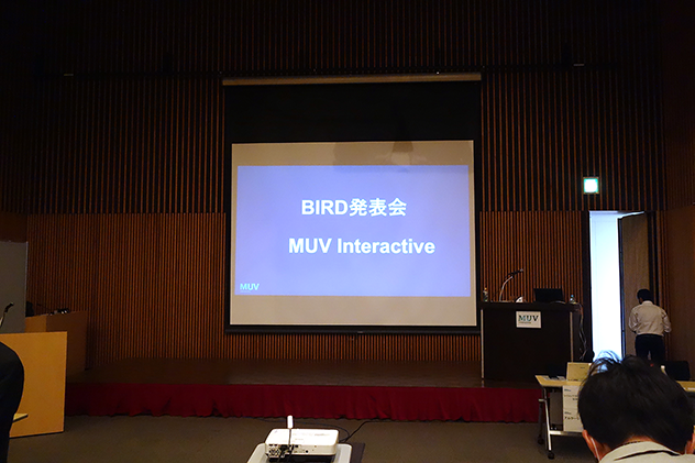 BIRD発表会 MUV Interactive